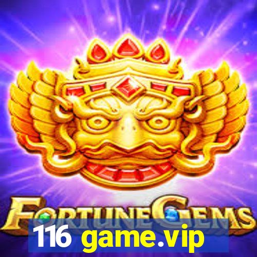 116 game.vip